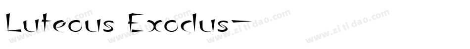 Luteous Exodus字体转换